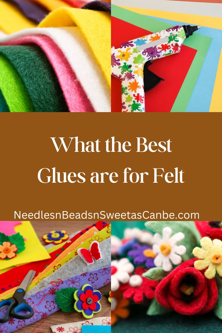 what the best glues are for felt and how to use them in your craft project