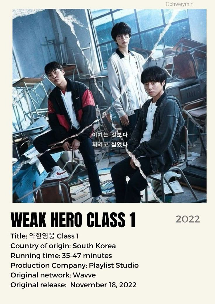 the poster for weak hero class 1 shows two men sitting in chairs and one man standing up