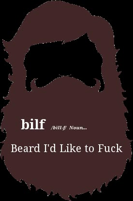 BILF I Love Beards, Beard Quotes, Beard Rules, Man With A Beard, Beard Game, Beard Humor, Beard Lover, Beard Love, Beard Tattoo