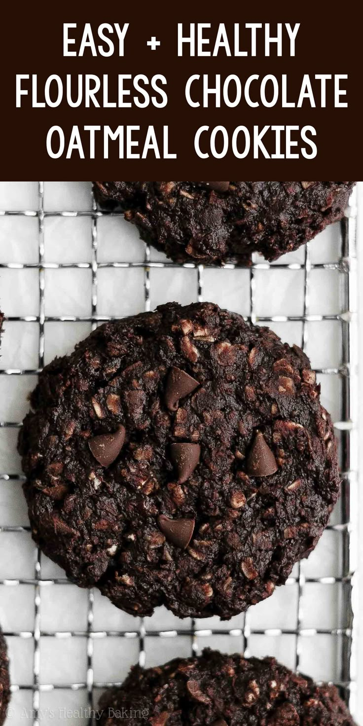 two chocolate cookies on a cooling rack with text overlay that reads easy and healthy flourless chocolate oatmeal cookies