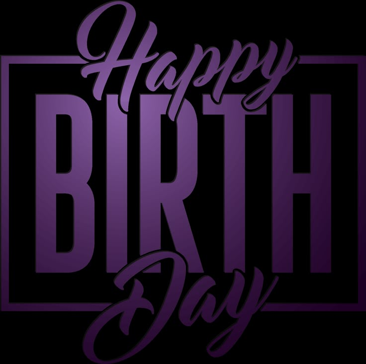 the words happy birthday in purple on a white background with an open square frame around it