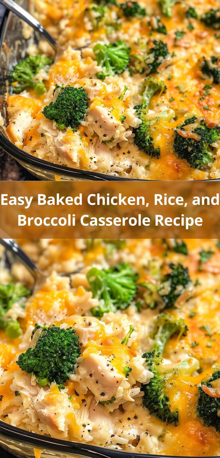 two pictures of chicken, rice and broccoli casserole with the words easy baked chicken, rice and broccoli casserole recipe