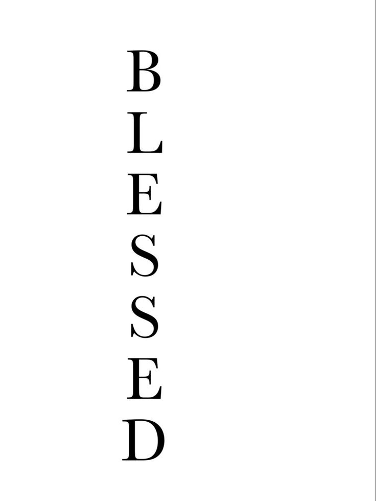 a black and white photo with the word blessing written in bold font on it's side