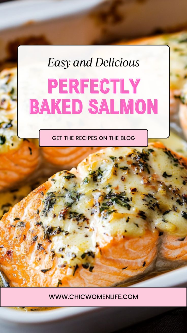 baked salmon on a plate with text overlay that reads easy and delicious perfectly baked salmon