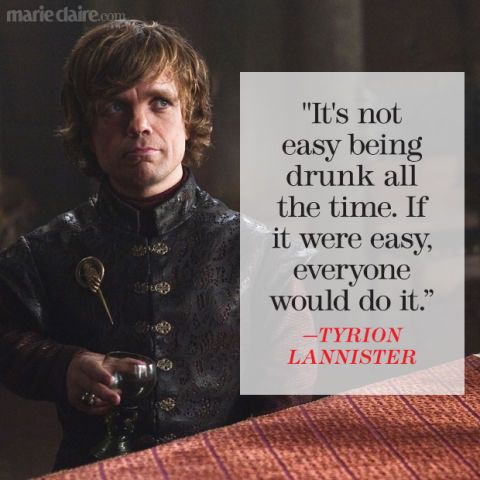 tyron lannister with quote about drinking