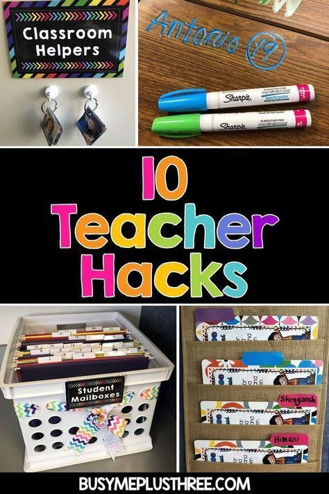 ten teacher hacks that are great for teachers to use in their homes and classroom