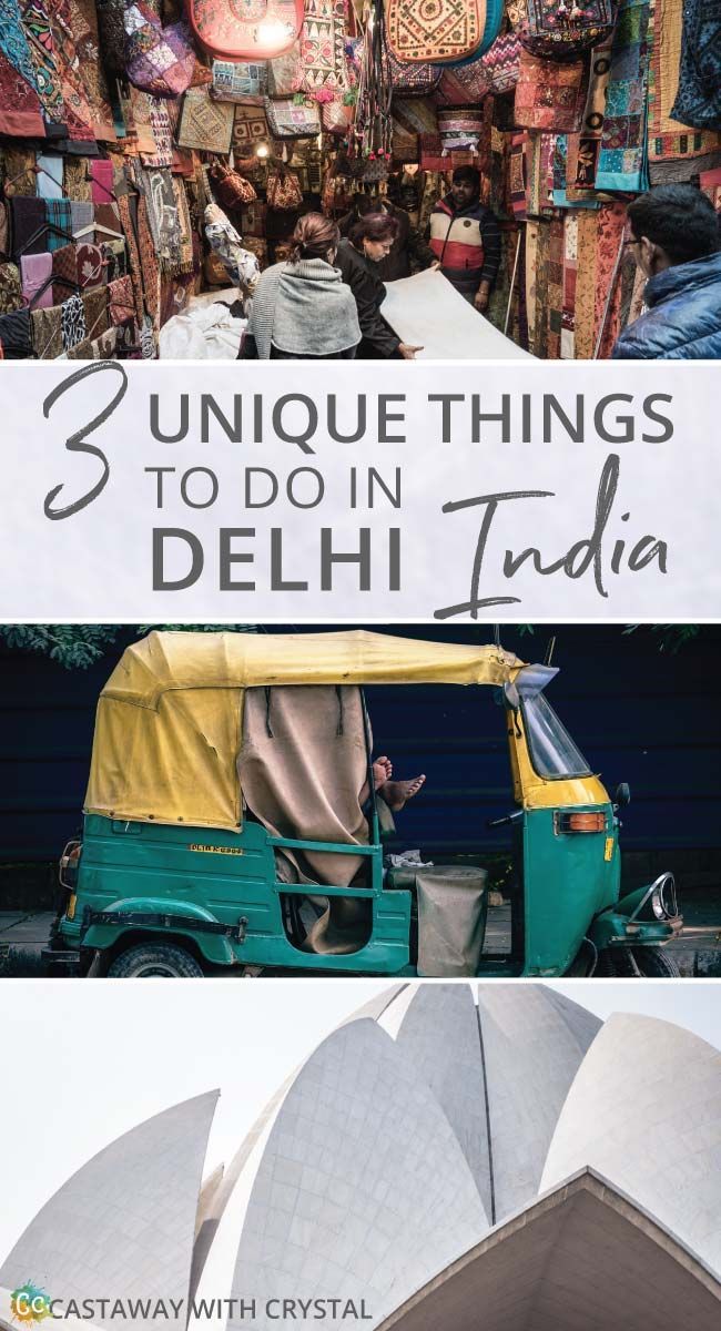 three unique things to do in delhi, india