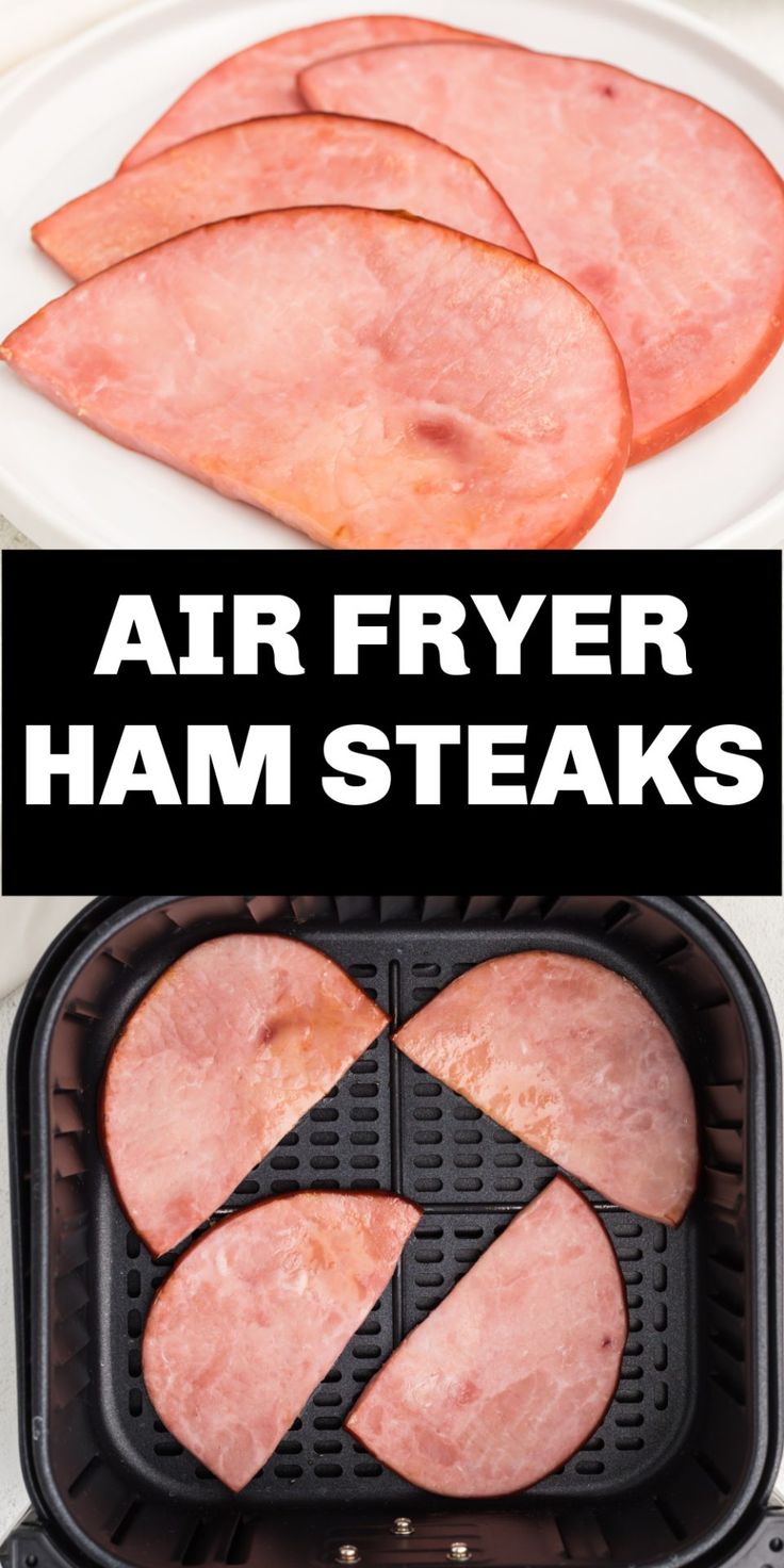 air fryer ham steaks are being cooked in an air fryer