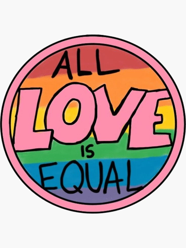 an all love is equal sticker on a white background