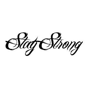 the word stay strong written in black ink