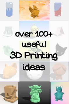 the words over 100 useful 3d printing ideas