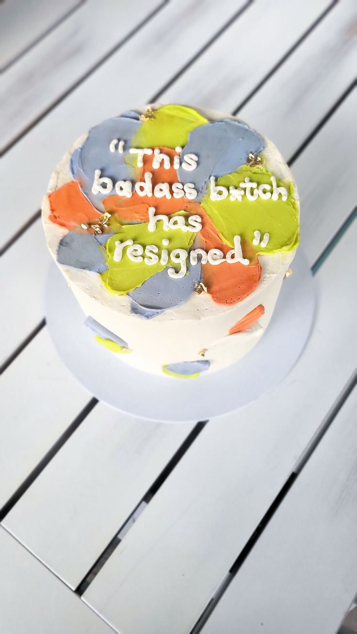 there is a cake that has been decorated with words on it