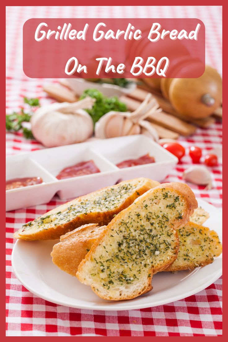 grilled garlic bread on the bbq is an easy and delicious appetizer