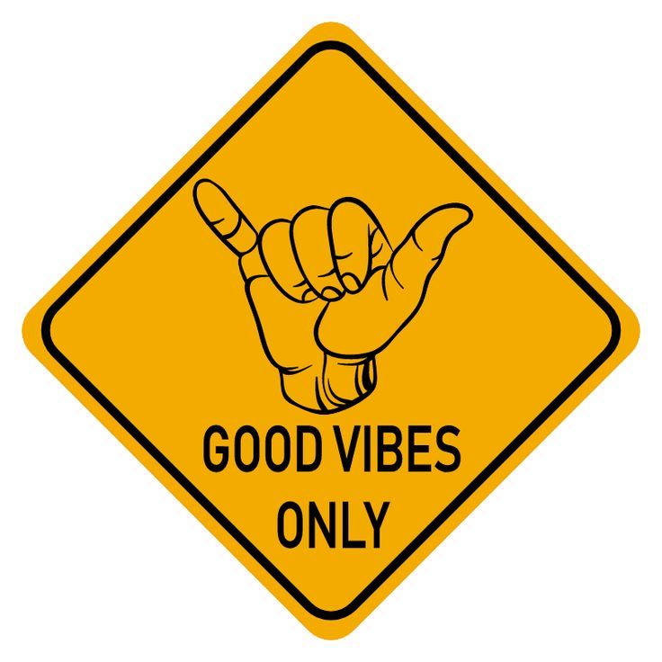 a yellow sign that says good vibes only