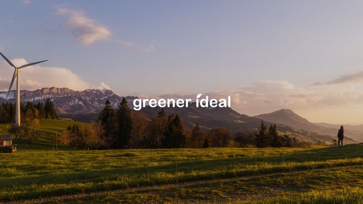 Greener Ideal