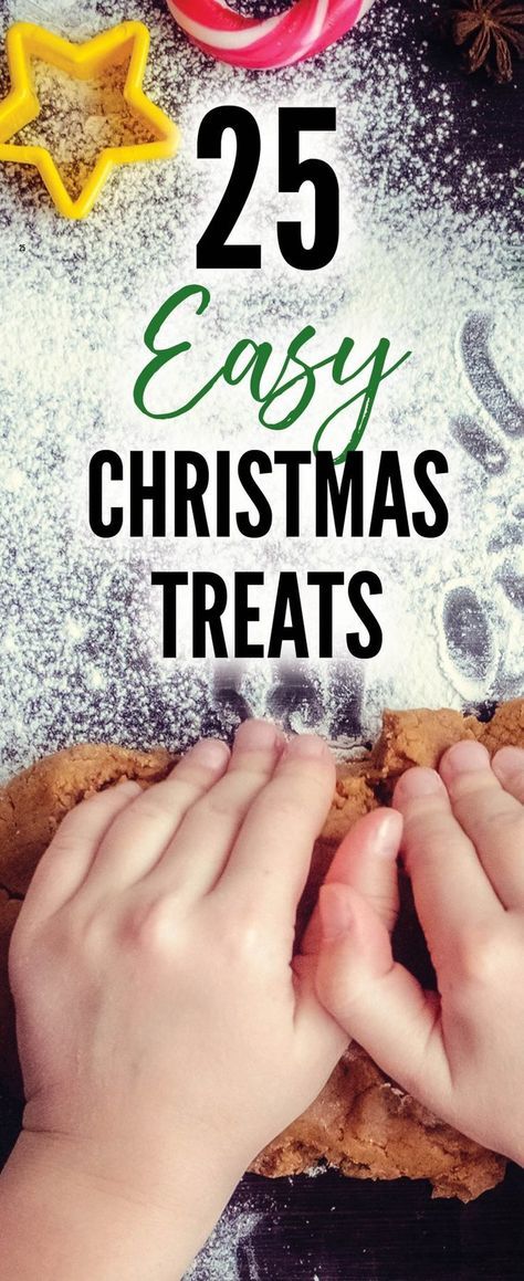 a person making christmas cookies with the words 25 easy christmas treats