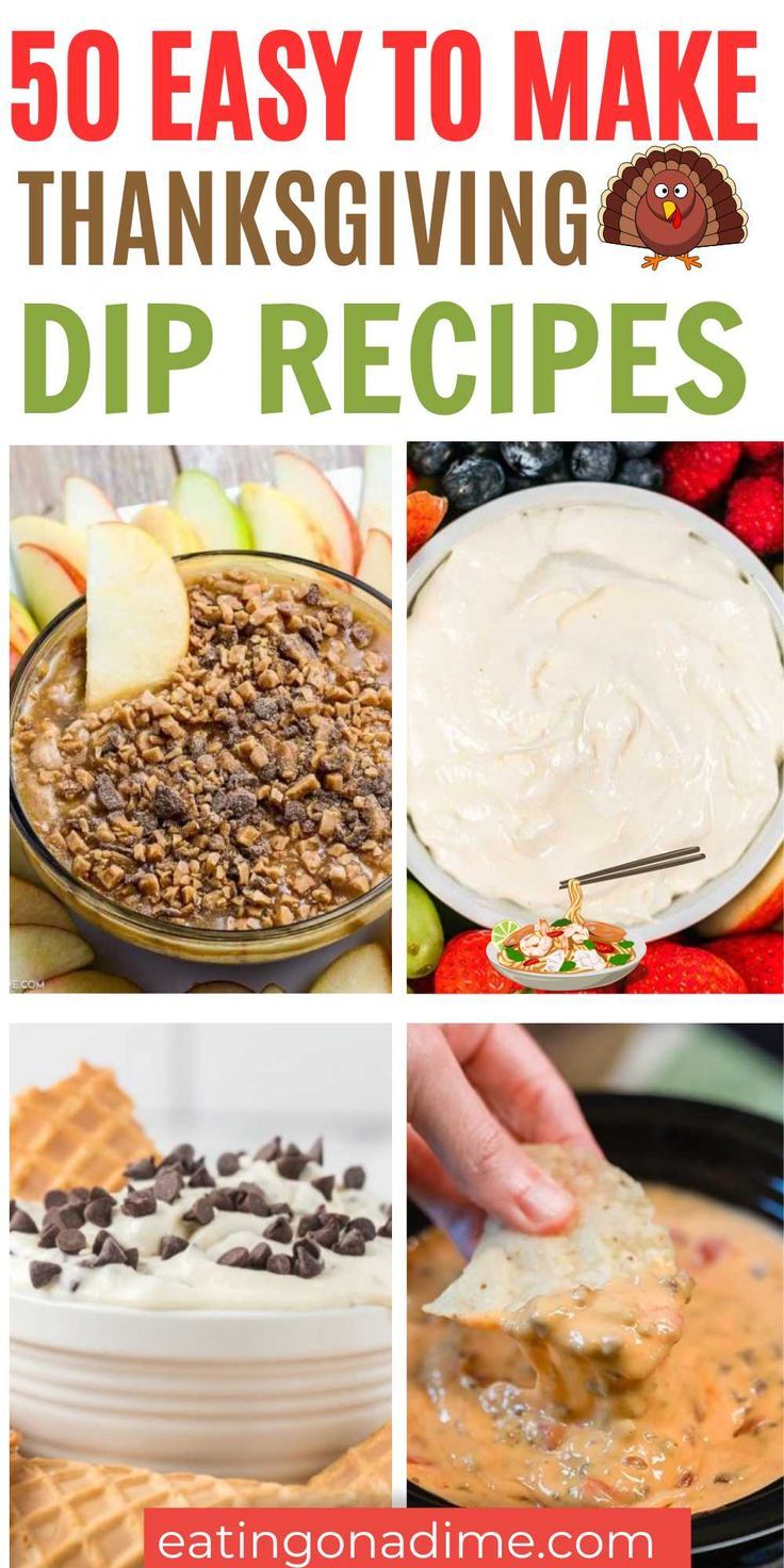 thanksgiving dip recipe collage with the words 50 easy to make thanksgiving dip recipes