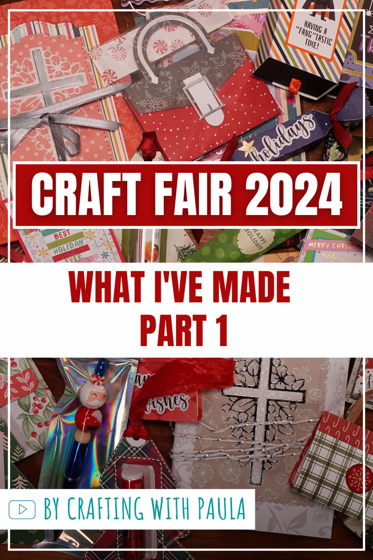 craft fair with text overlay that reads craft fair 2021 what i've made part 1