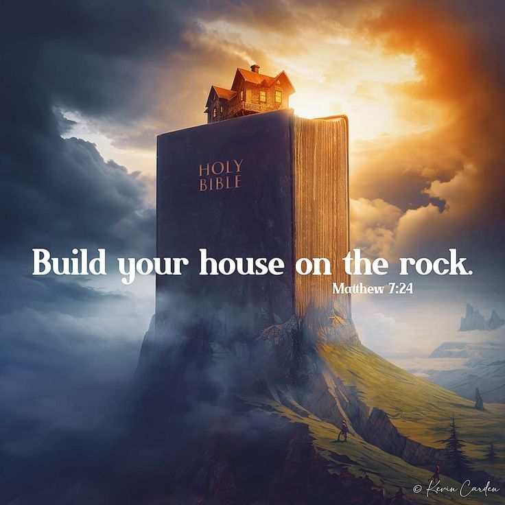 a book with the words build your house on the rock in front of clouds and mountains