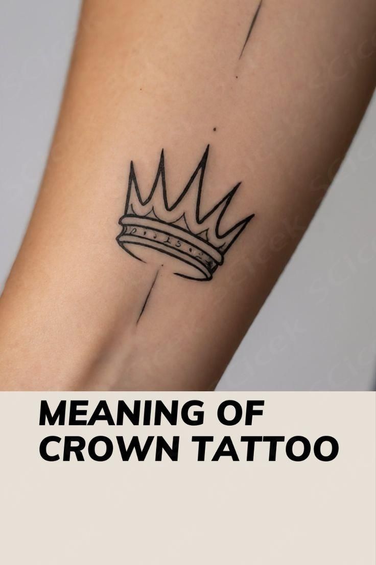 a tattoo with a crown on it and the words meaning of crown tattoo written in black ink