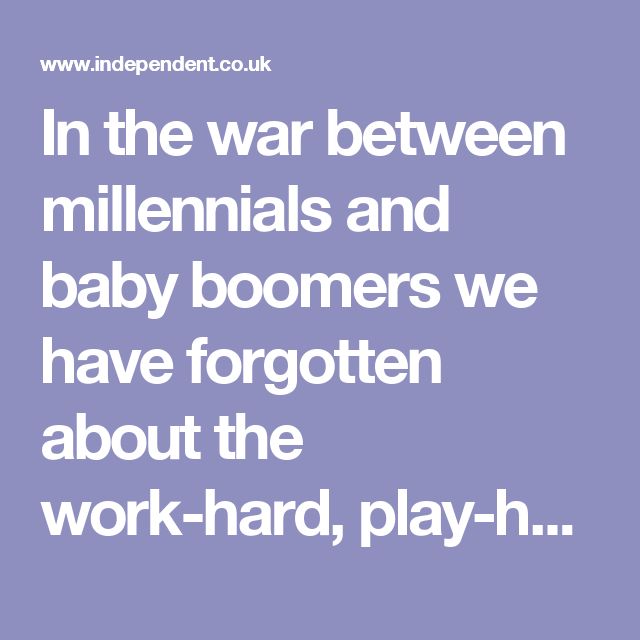 In the war between millennials and baby boomers we have forgotten about the work-hard, play-hard Generation X | The Independent Happiness Project, Set You Free, Play Hard, Mbti, Work Hard, Reading