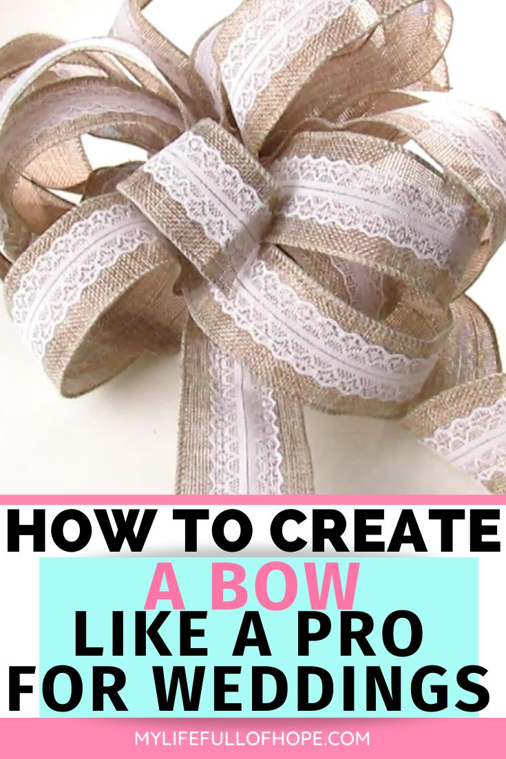 how to make a bow like a pro for wedding