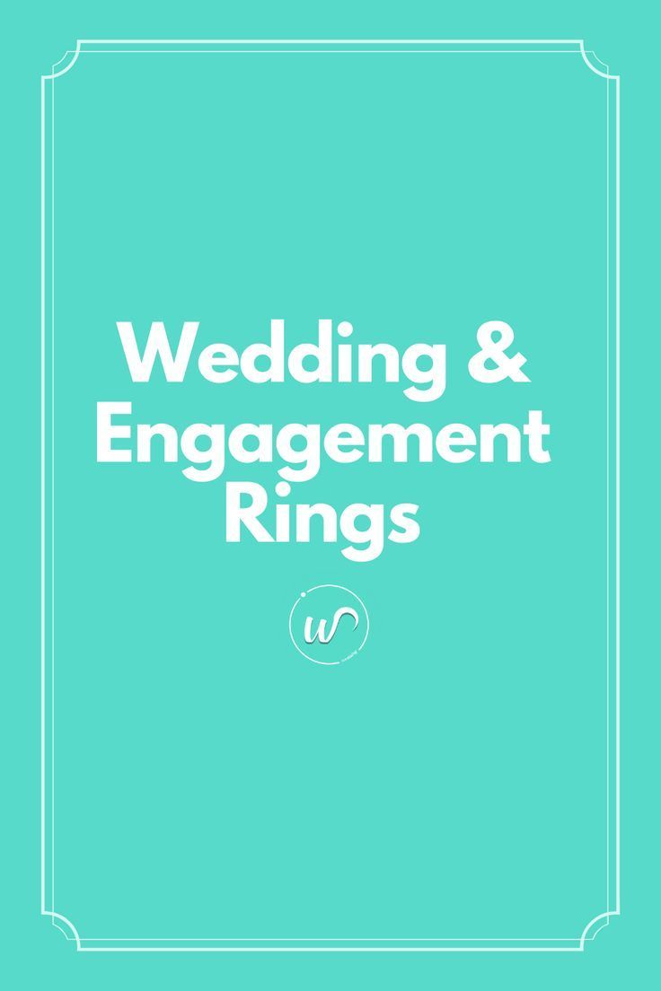 the words wedding and engagement rings in white on a teal background with an ornate frame