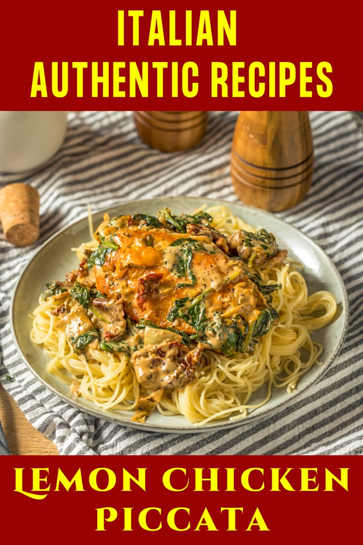 the cover of italian authentic recipes lemon chicken piccata