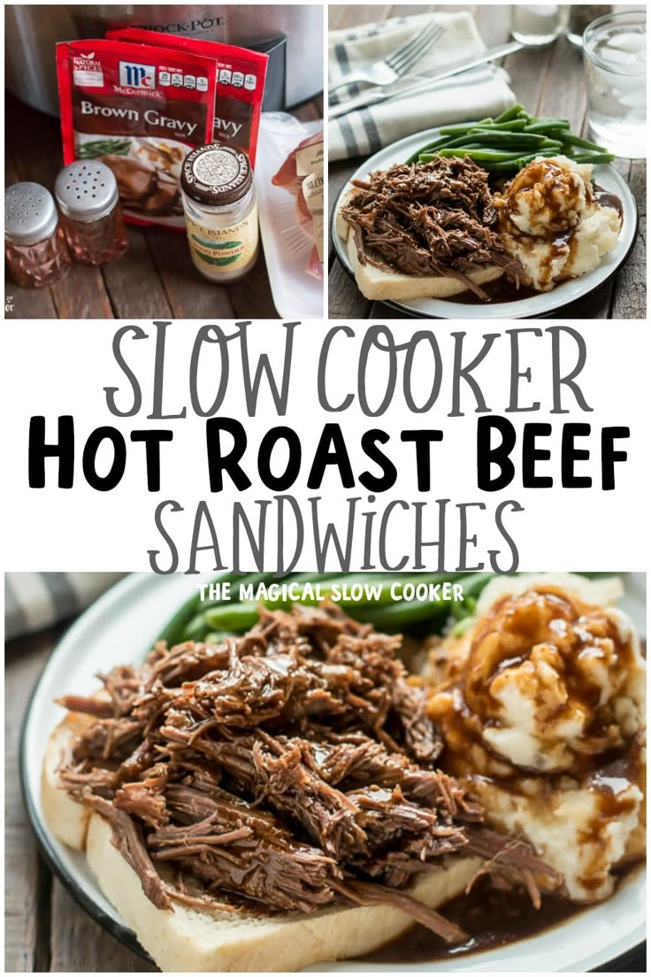 slow cooker hot roast beef sandwiches with mashed potatoes and gravy on the side