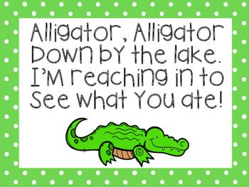 an alligator with the words alligator, alligator down by the lake i'm reaching in to see what you are