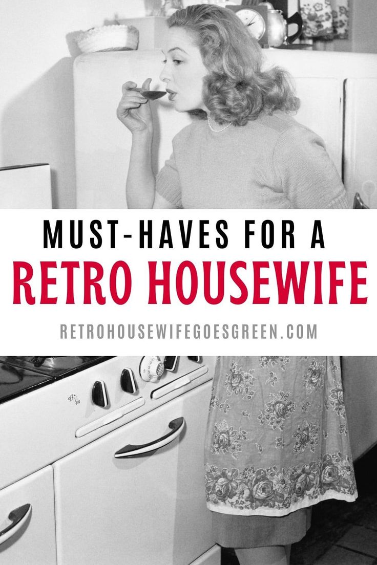 a woman standing in front of an oven with the words must haves for a retro housewife