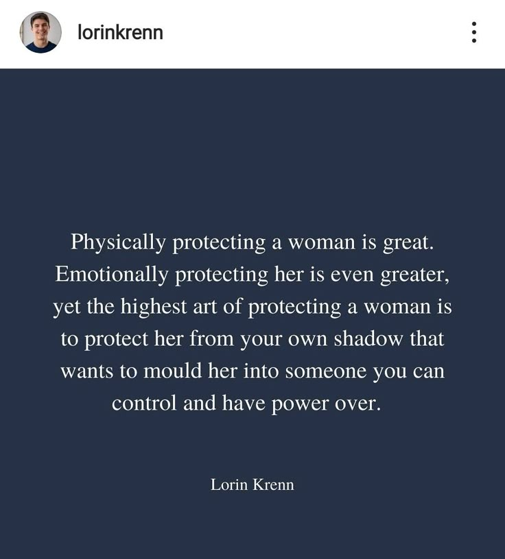 the quote from lonni kern that says, physically protecting a woman is great