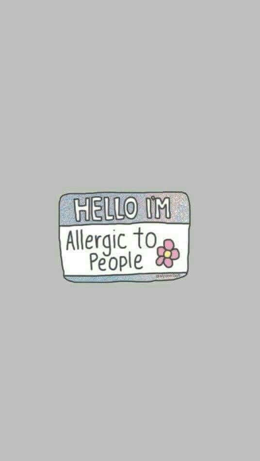 a sticker with the words hello i'm allergyic to people on it