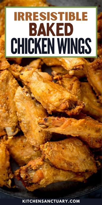 baked chicken wings with text overlay that reads irresistiblely baked chicken wings