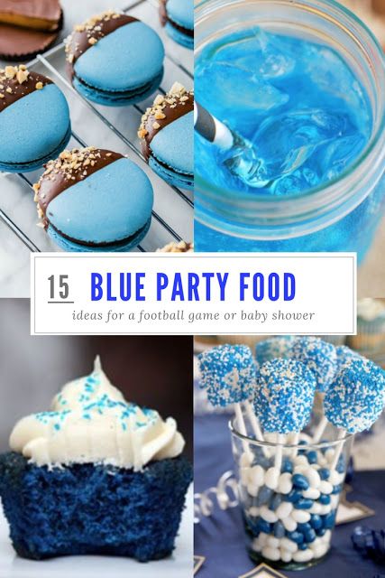 blue party food and desserts are featured in this collage