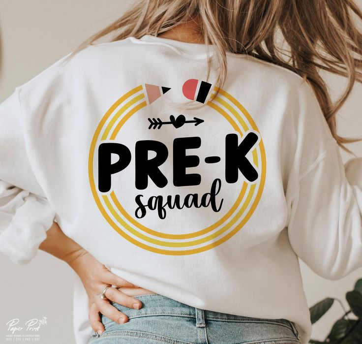 a woman wearing a sweatshirt with the words prek squad printed on it and an arrow