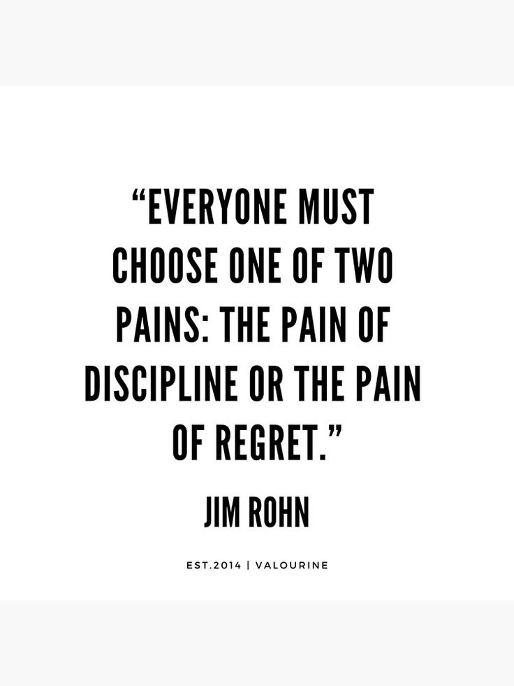 “Everyone must choose one of two pains: The pain of discipline or the pain of regret.”   | Jim Rohn Quotes   by QuotesGalore Jim Rohn Quotes, Discipline Quotes, Vie Motivation, Humor Memes, Motivational Quotes For Working Out, Life Coaching, Quotable Quotes, A Quote, Wise Quotes