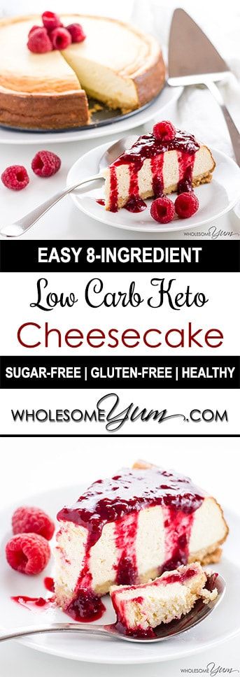 cheesecake with raspberry sauce on top and the words easy 8 ingredient low carb keto cheesecake