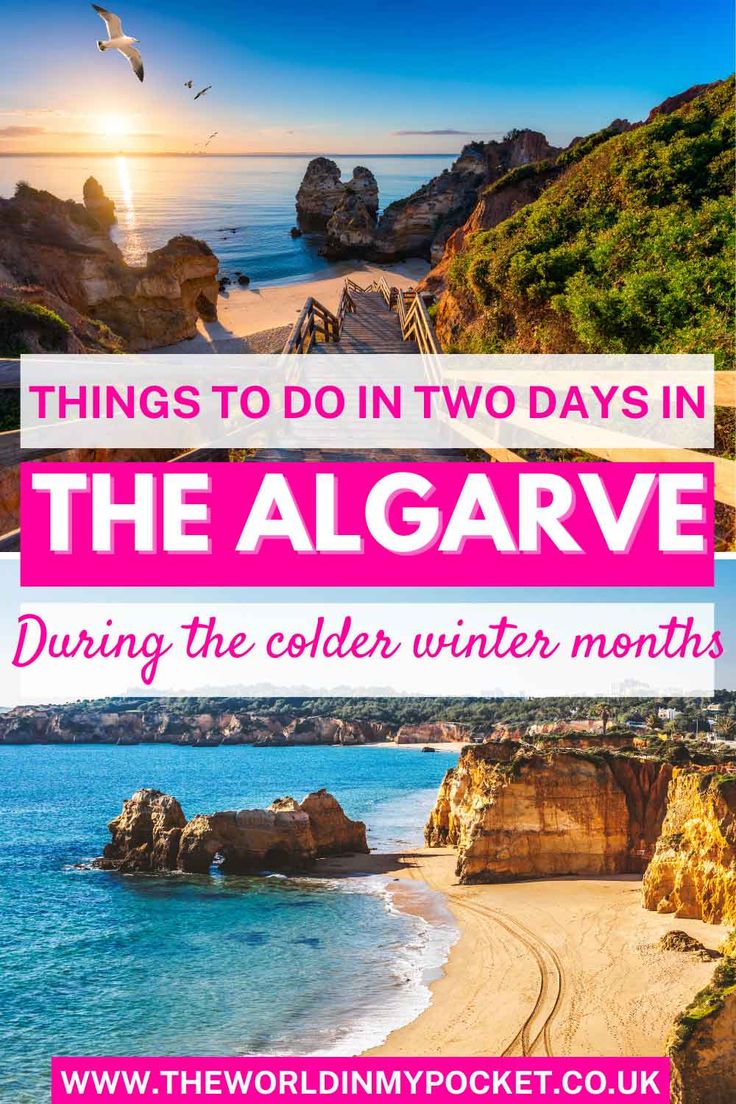 the beach with text that reads things to do in two days in the algarve during