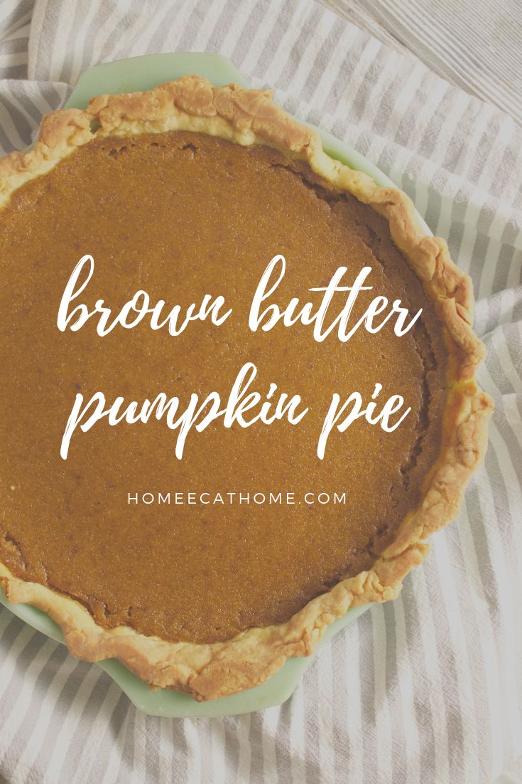 a brown butter pumpkin pie sitting on top of a green plate with the words, brown butter pumpkin pie