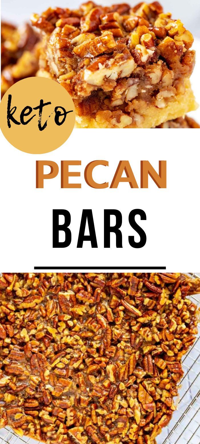 pecan bars with text overlay that reads keto pecan bars