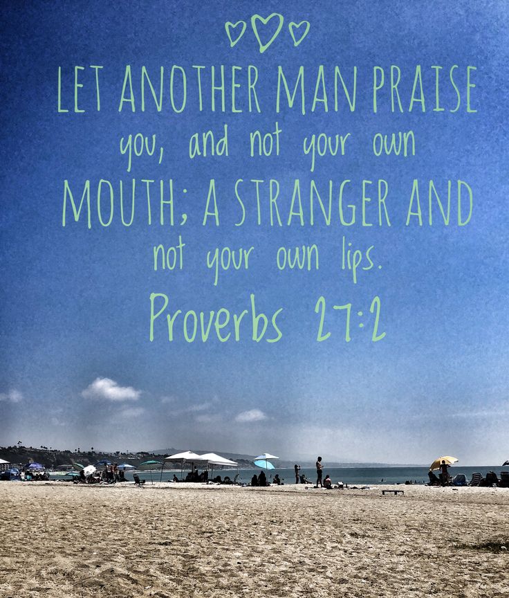 a beach scene with the words let another man praise you, and not your own mouth