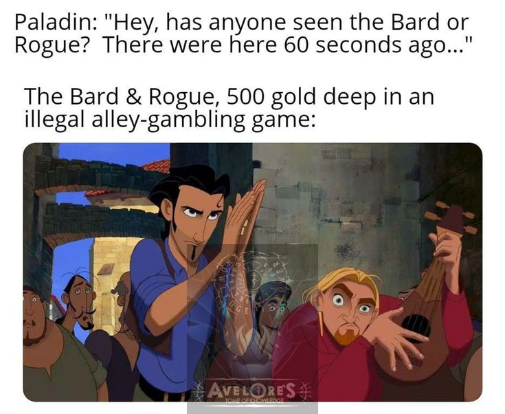 an image of a cartoon scene with text that reads, paladin'hey, has anyone seen the bard or roge? there were here 60 seconds ago