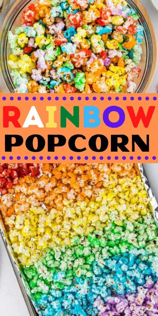 rainbow popcorn with the words rainbow in front of it and an image of a bowl full of candy