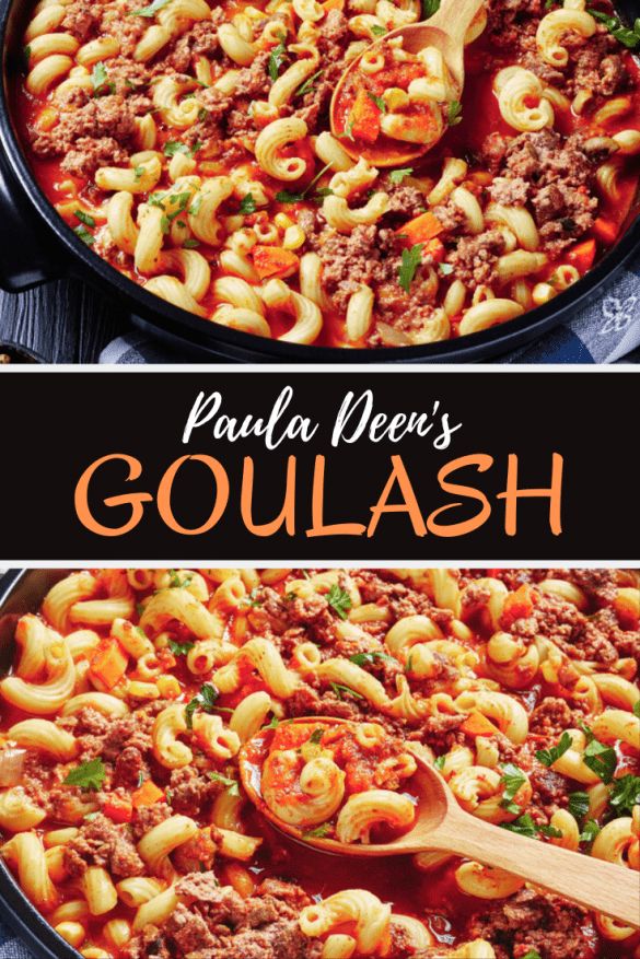 two pictures of pasta and meat in a skillet with the words paula deep's goulash