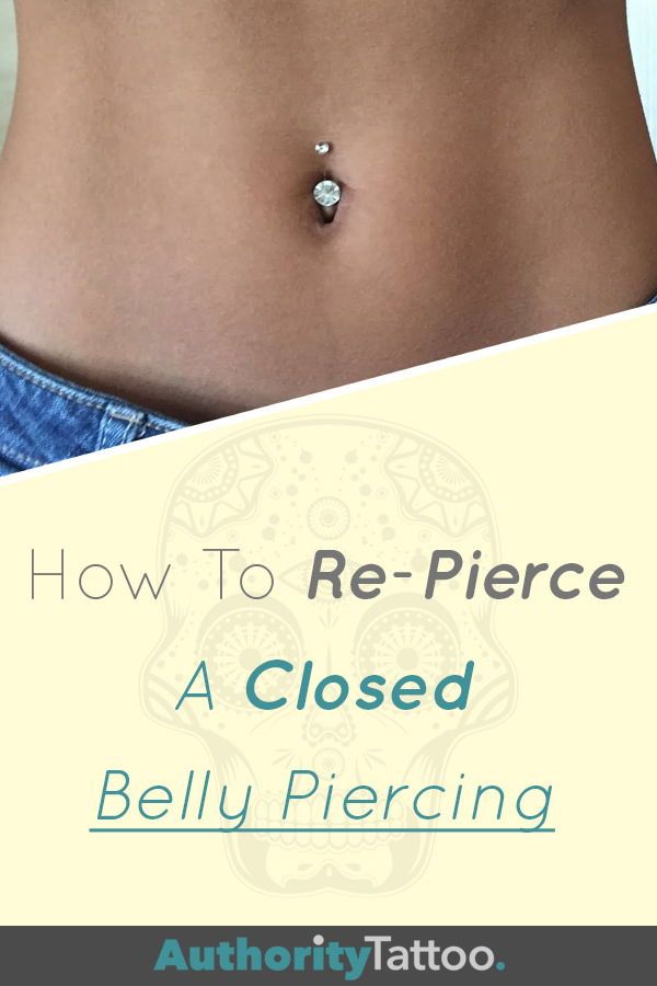 a woman's stomach with the title how to re - pierce a closed belly piercing