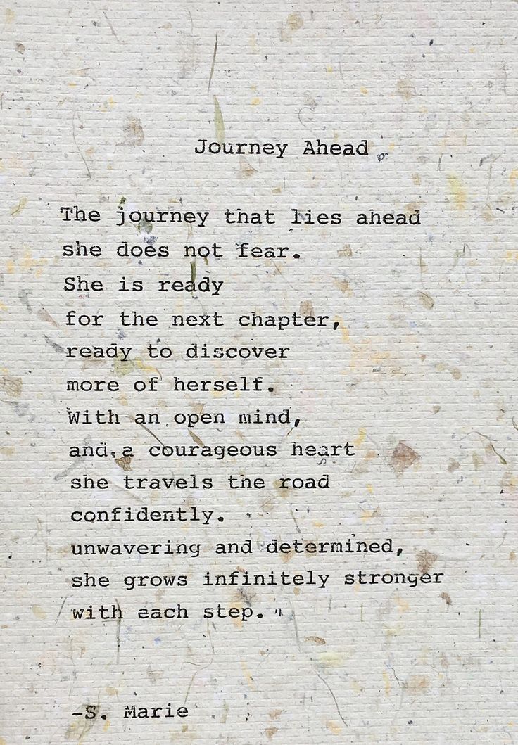 a piece of paper with writing on it that reads journey ahead the journey that lies ahead she does not fear