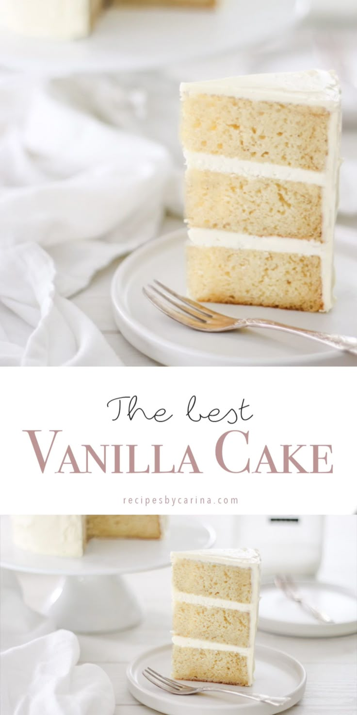 the best vanilla cake recipe is made with only three ingredients, and it's so good to eat