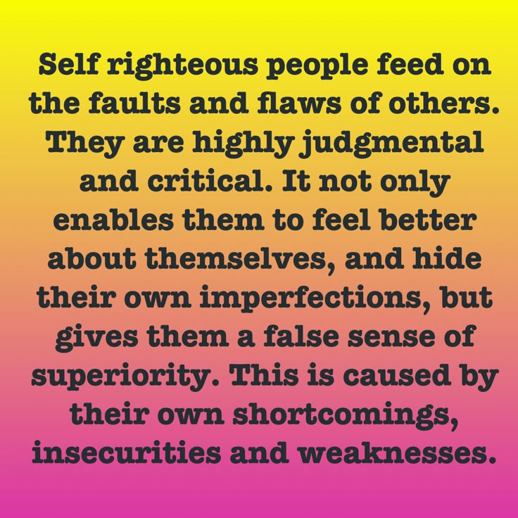 an image with the words self righteous people feed on the fruits and laws of others