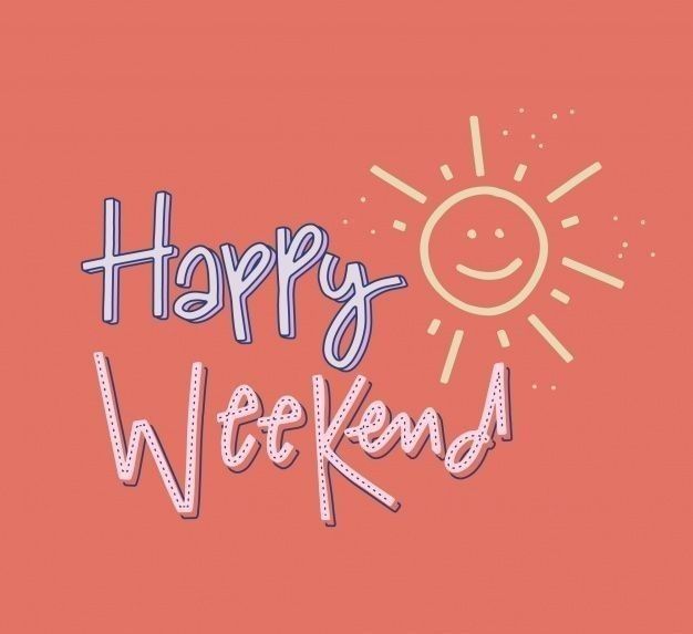 the words happy weekend are written in pink and blue with a smiley face on it